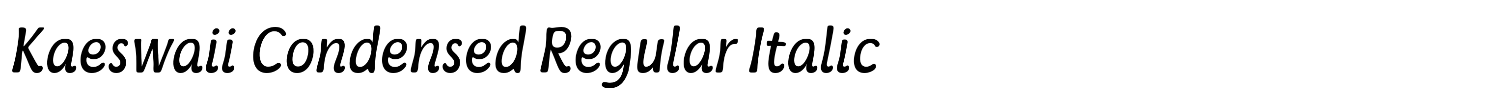 Kaeswaii Condensed Regular Italic